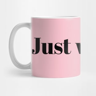 Just wing it Mug